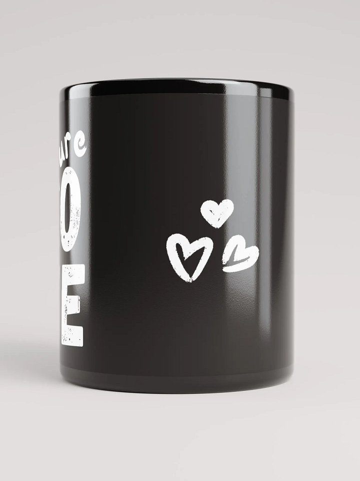 Pure LOVE White - on black glossy Mug product image (2)