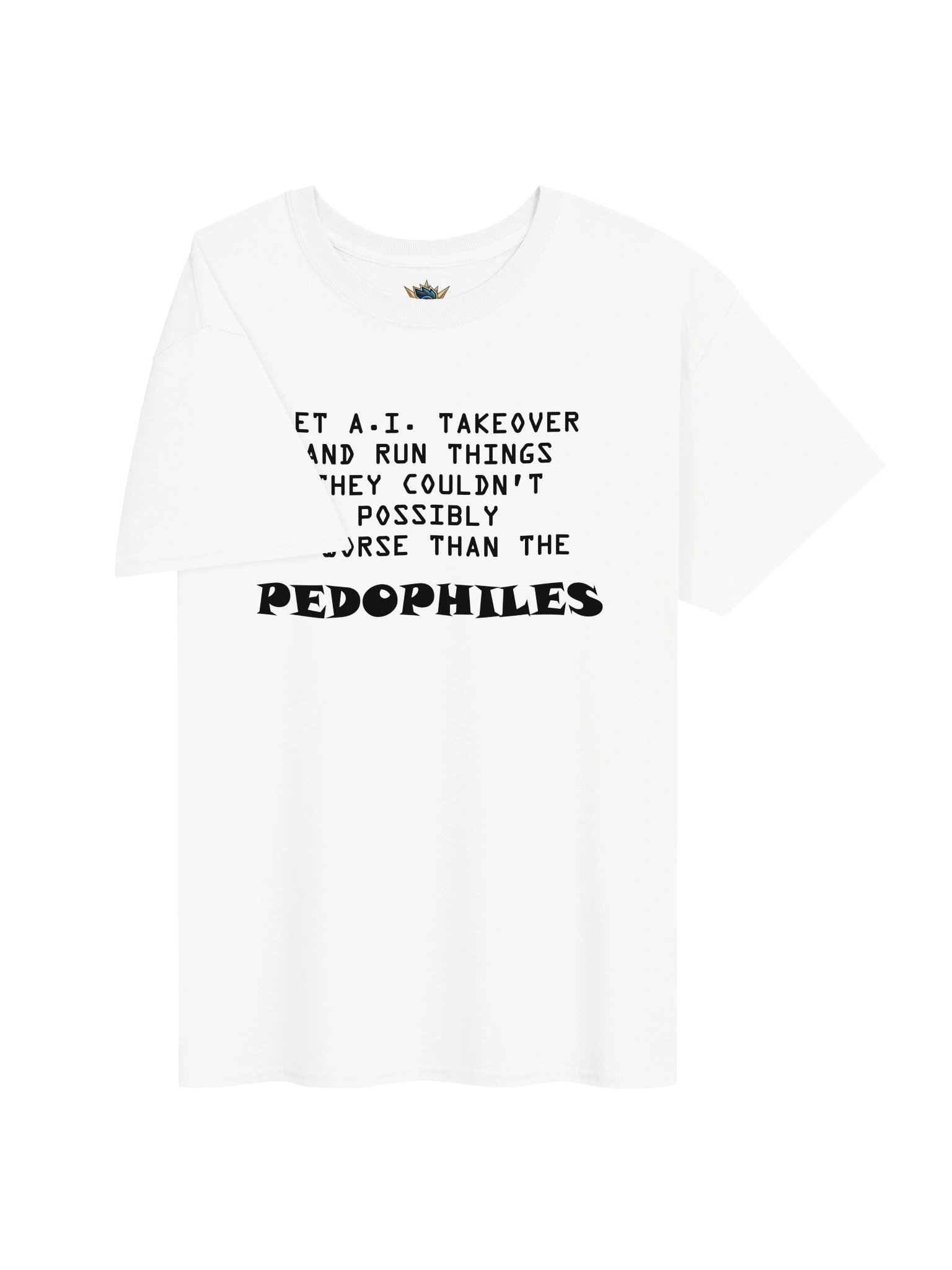 AI Takeover Provocative Statement Tee product image (3)