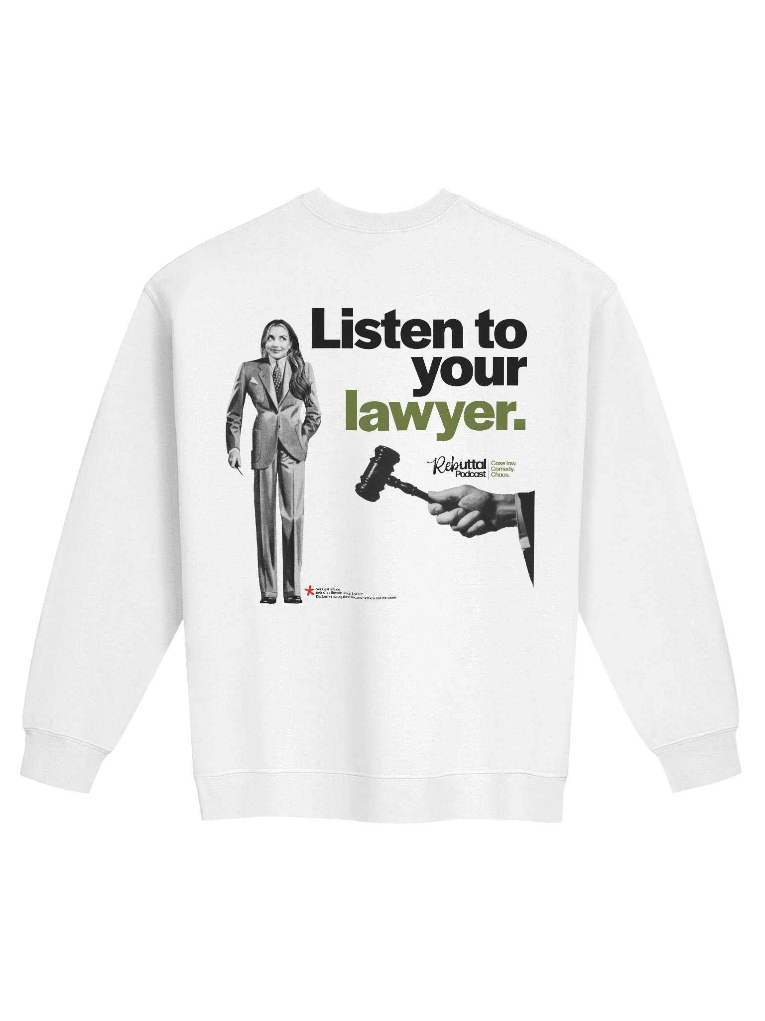 Listen To Your Lawyer - White Sweatshirt product image (2)