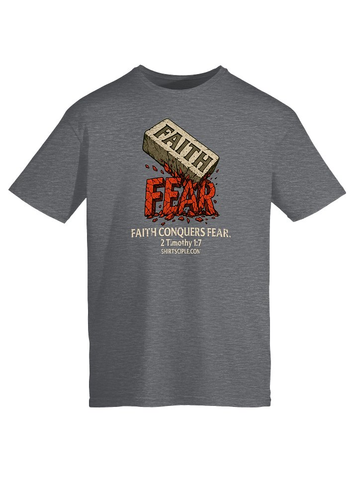 Faith Conquers Fear T-Shirt product image (1)