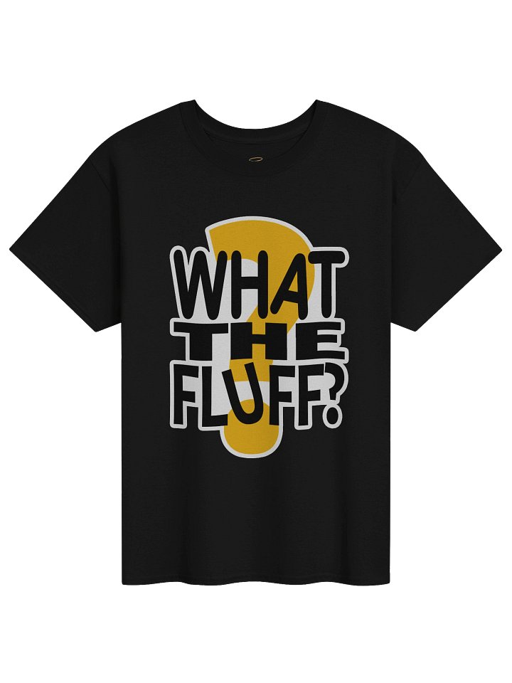 What The Fluff? (S-5XL) product image (2)
