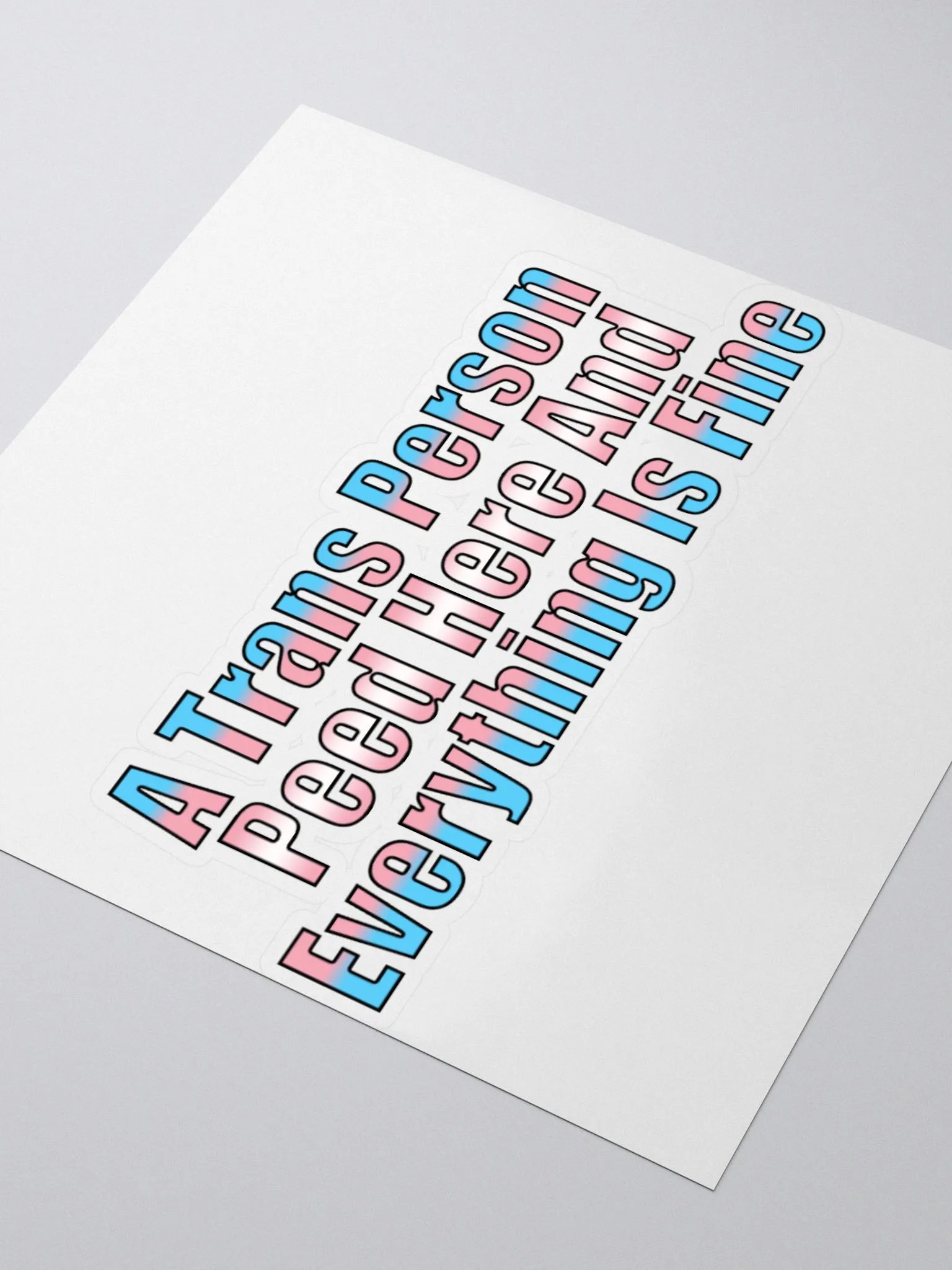 A Trans Person Peed Here Sticker Large Single product image (3)