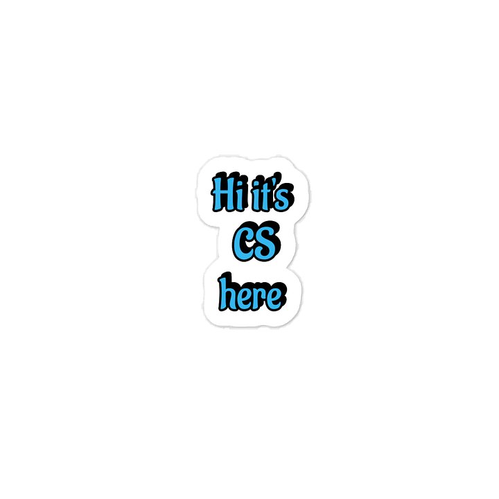 Hi it's CS here Sticker product image (1)