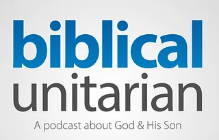 Biblical Unitarian Podcast