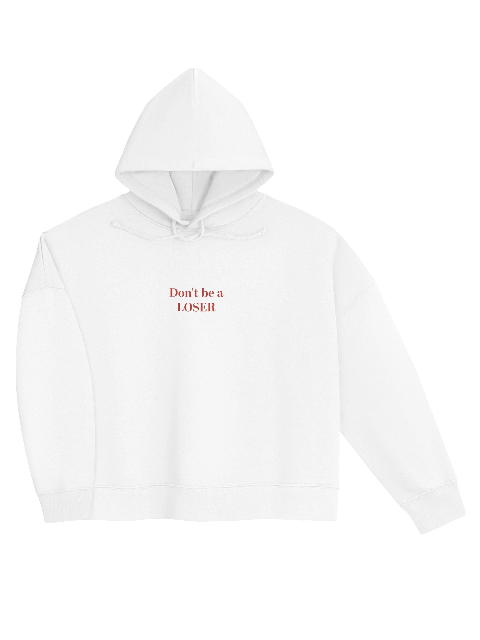 Don't be a LOSER womens hoodie (white) product image (3)
