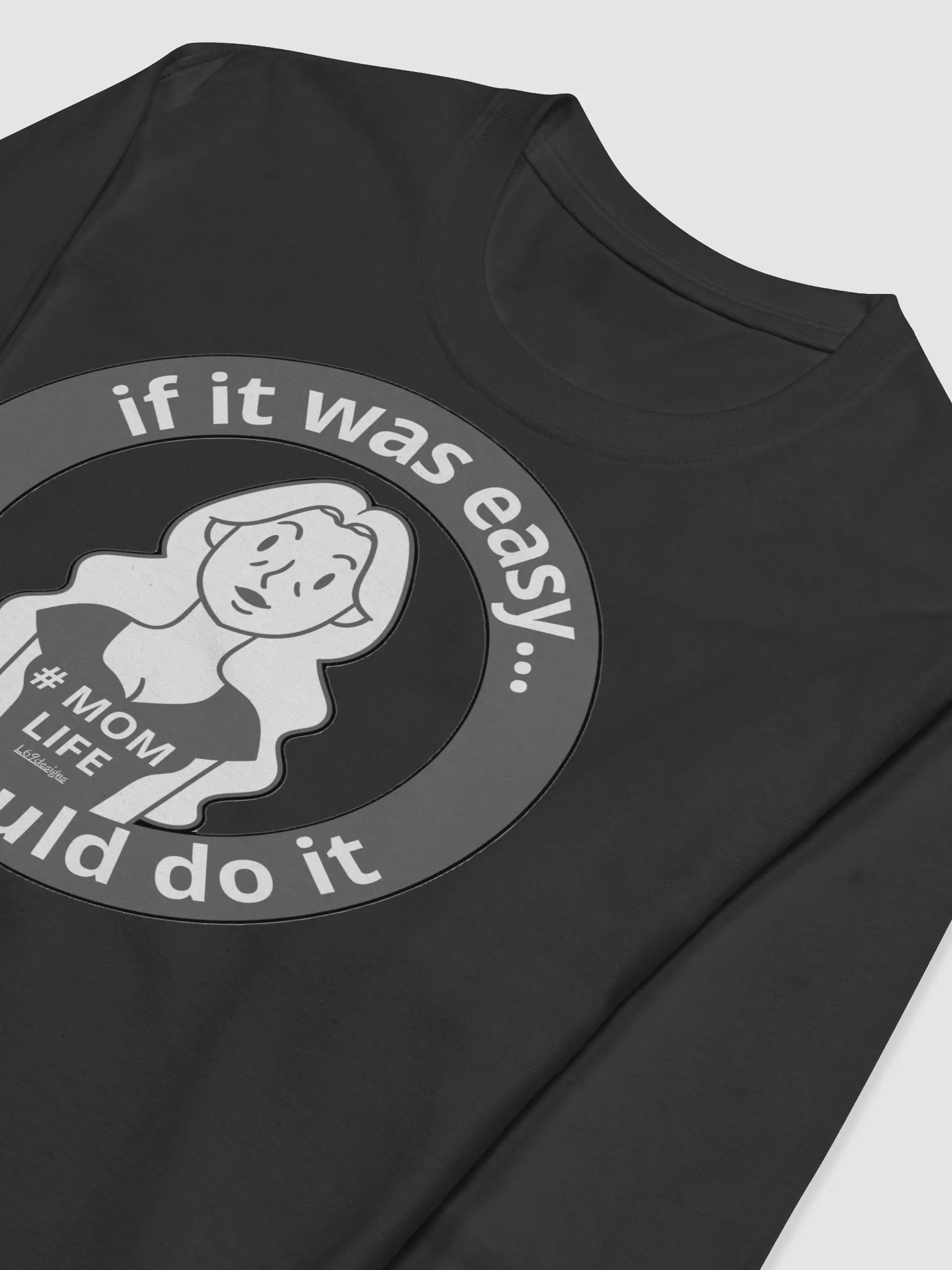 IF IT WAS EASY... DADS WOULD DO IT product image (5)