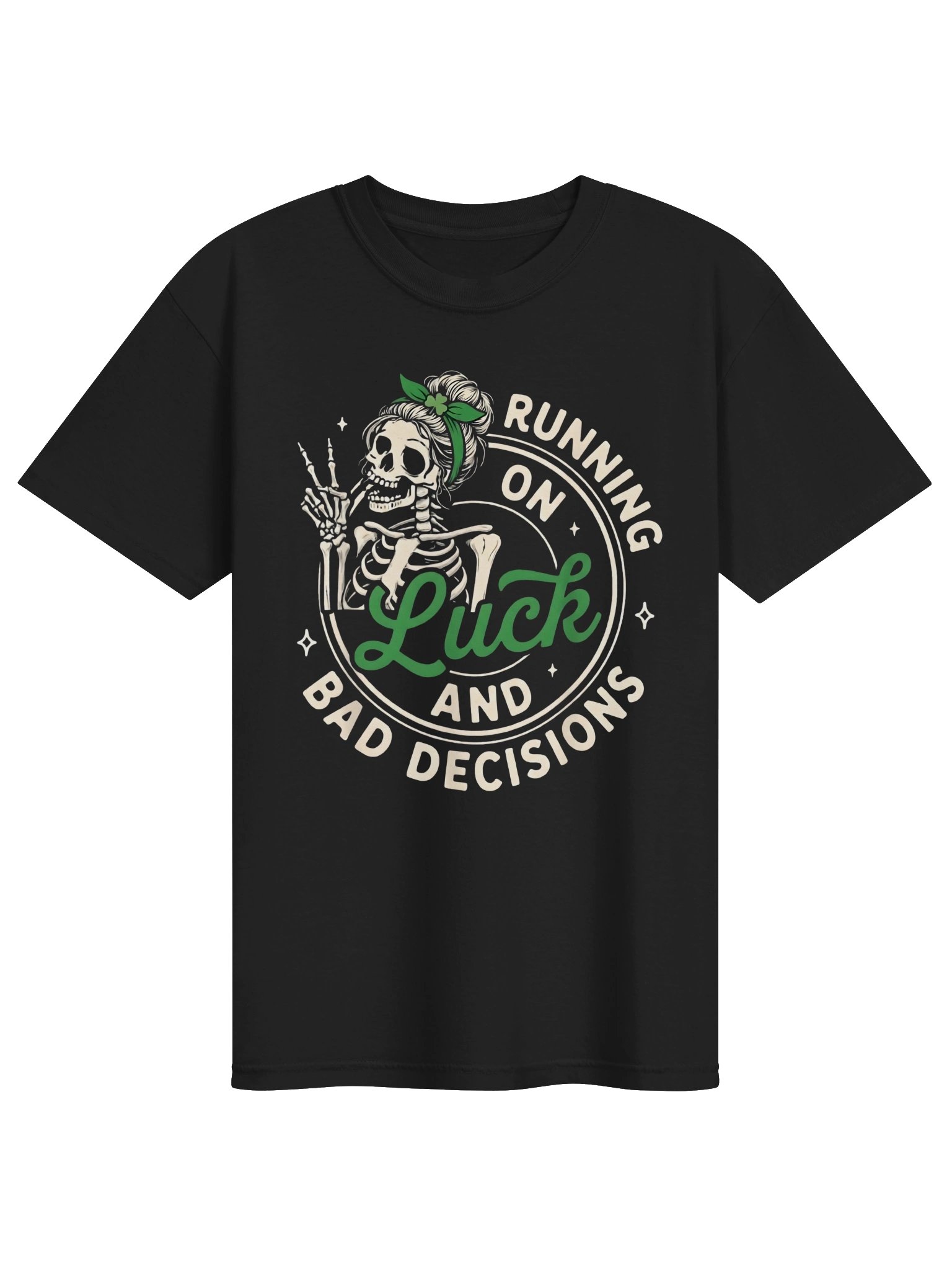 Running on Luck and Bad Decisions Skeleton Irish product image (2)
