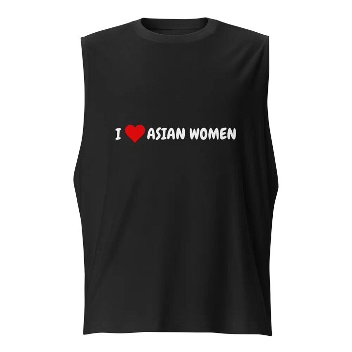 I <3 ASIAN WOMEN Muscle Tee product image (1)