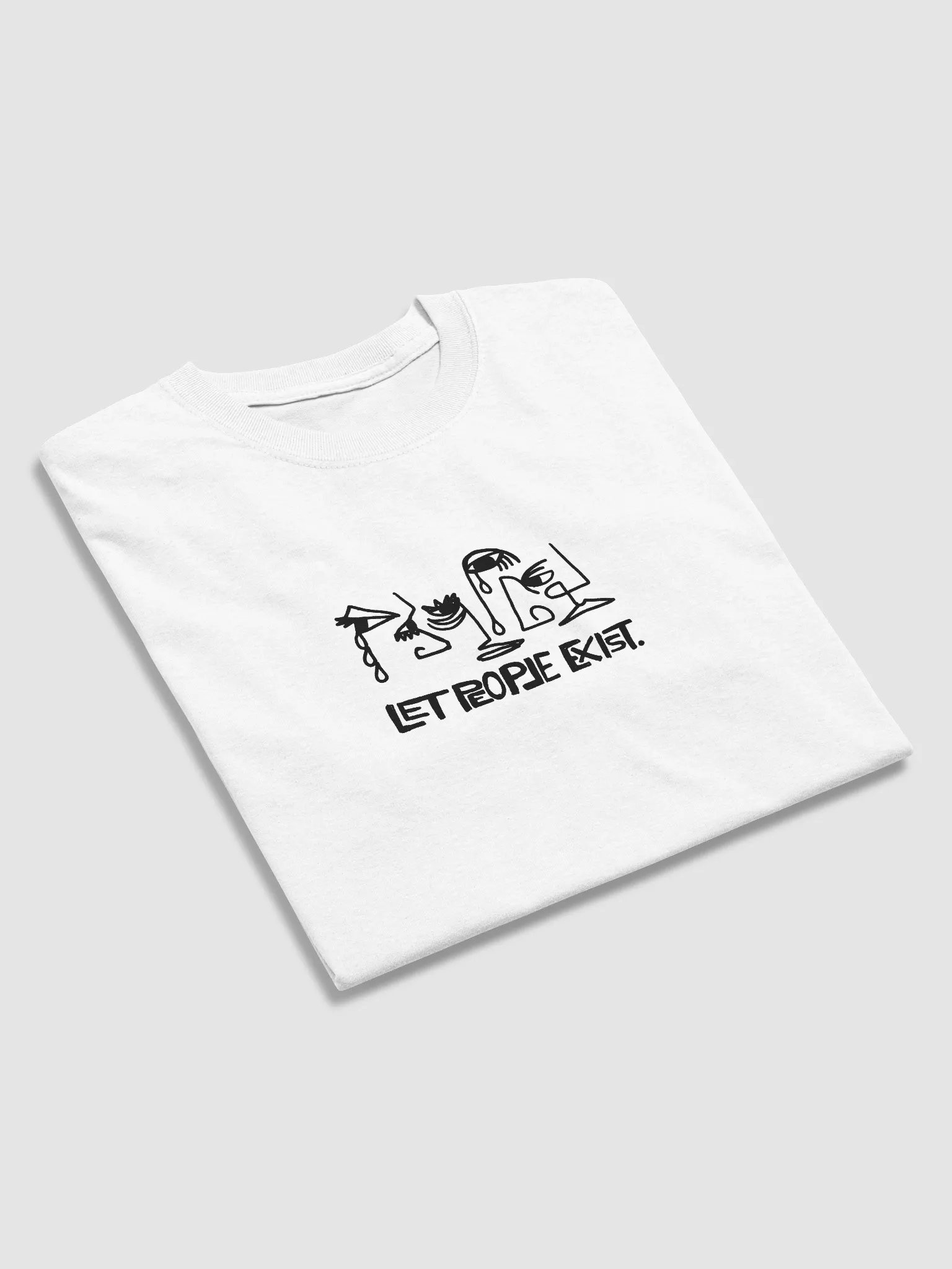 LET PEOPLE EXIST. T-shirt product image (3)
