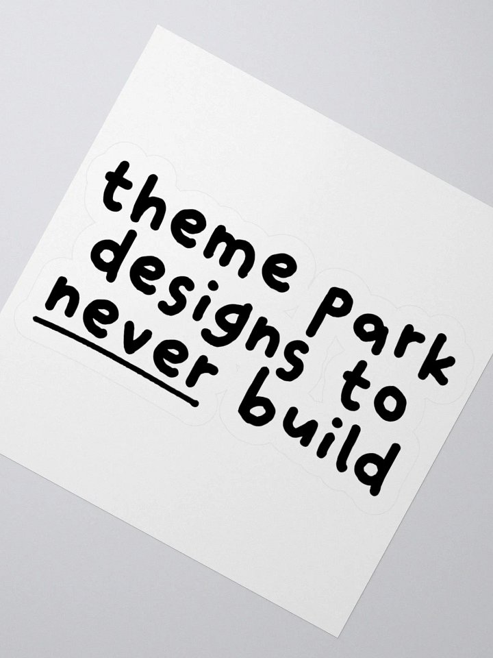 Designs To Never Build Sticker product image (2)