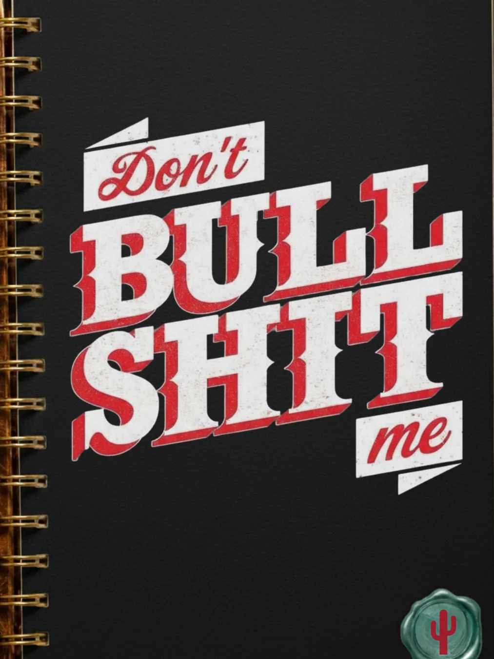 Dont Bullshit me product image (19)