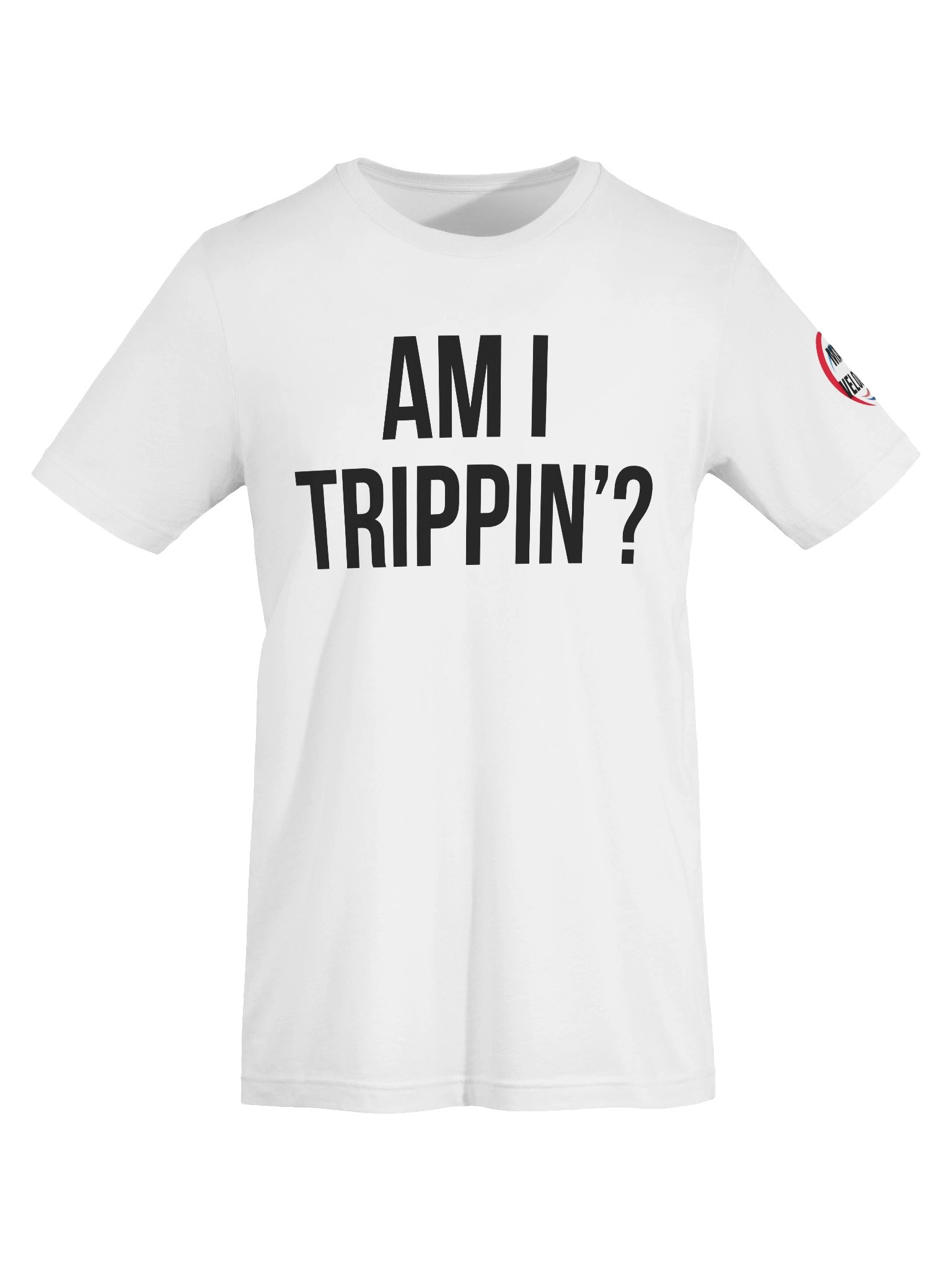 "Am I Trippin'?" Premium T-Shirt product image (5)