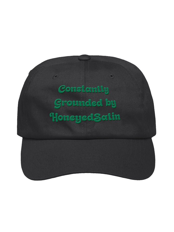 *Constantly Grounded By HoneyedSatin* Dad Hat product image (1)