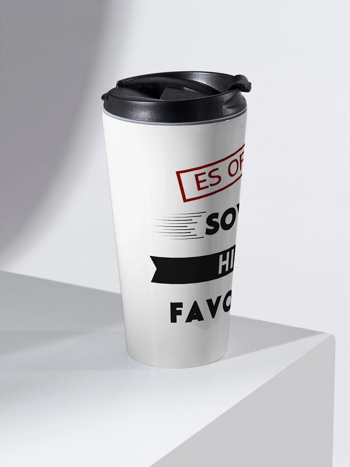 classic son steel travel mug es oficial soy el hijo favorito product image (2)