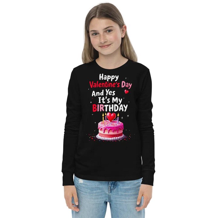 Happy Valentine's Day And Yes It's My Birthday Tee product image (7)