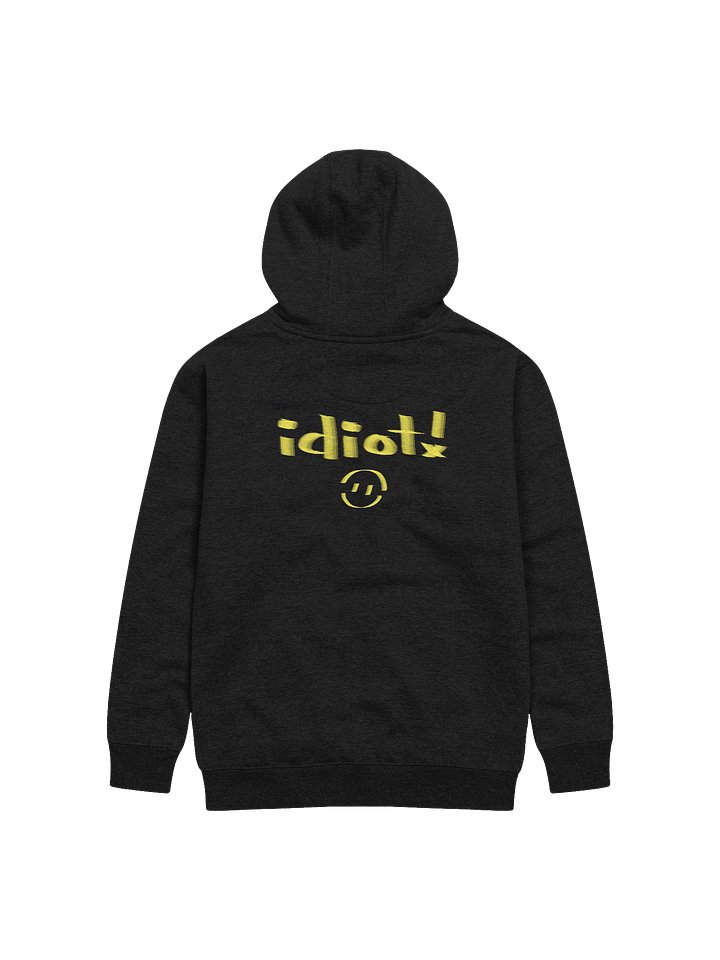 Idiot! Hoodie product image (8)