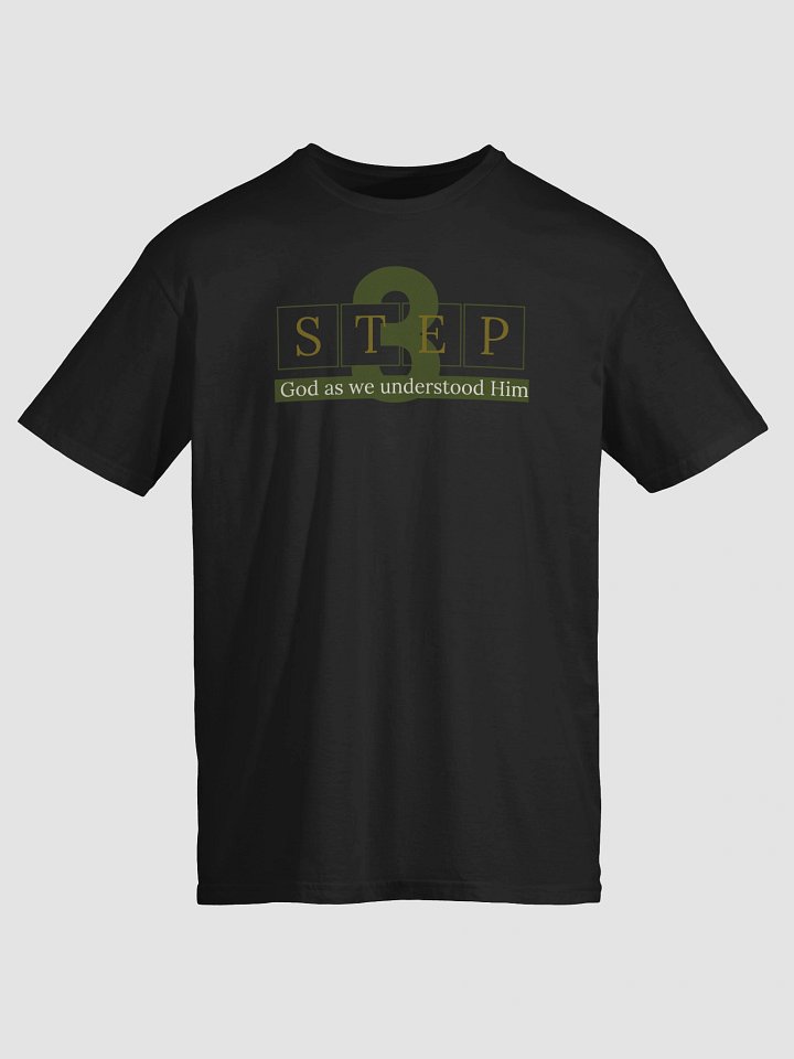 Step 3 of the Twelve Traditions | Recovery T-Shirt Inspiring Sobriety product image (1)
