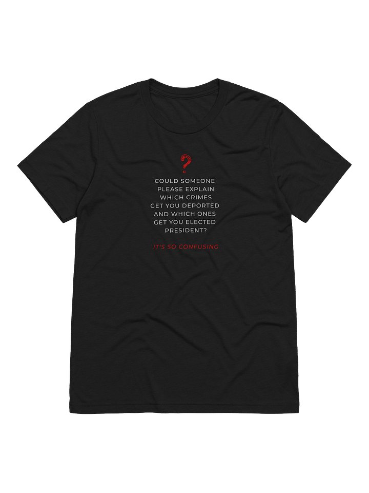 It’s So Confusing Tee. product image (1)