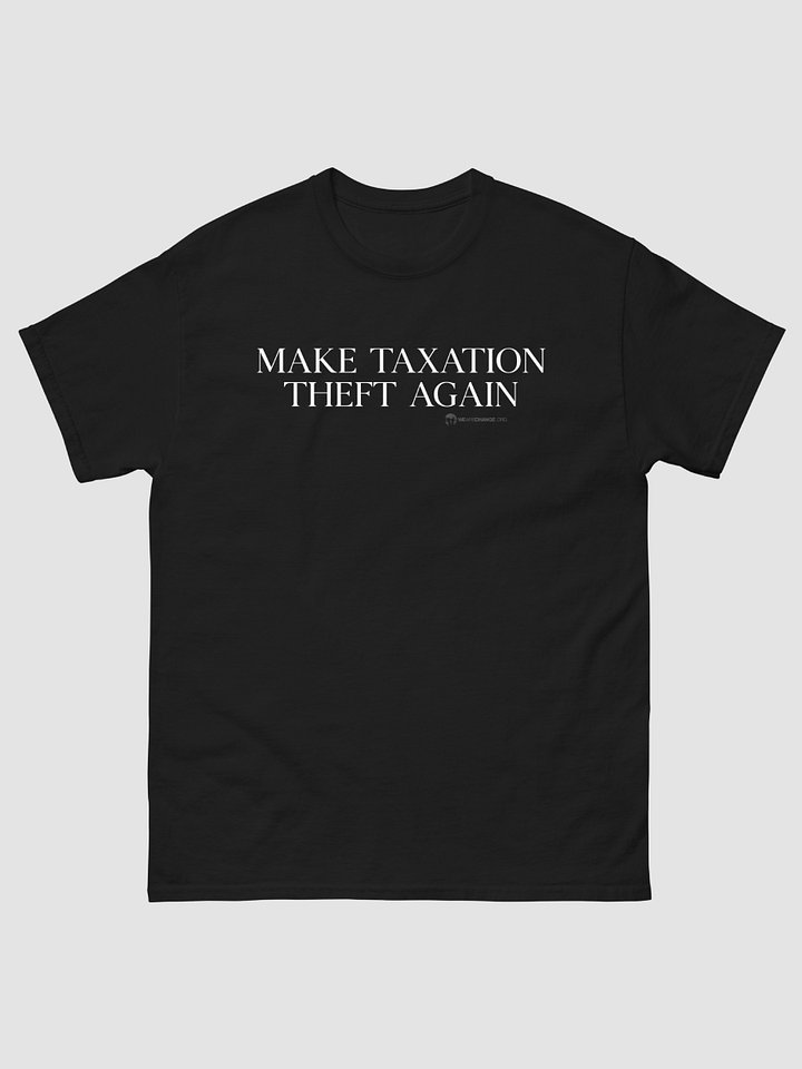 Make Taxation Theft Again product image (1)