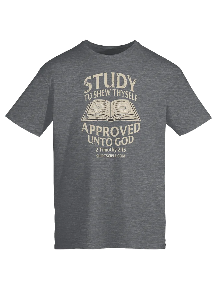 2 Timothy 2:15 T-Shirt product image (5)