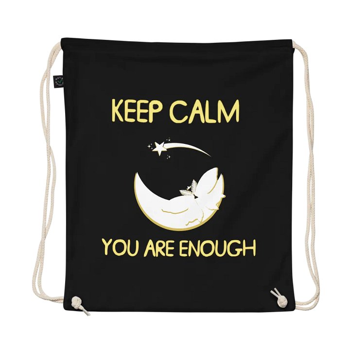 Keep Calm ImaginaryStory Earth Positive Organic Drawstring Bag product image (1)