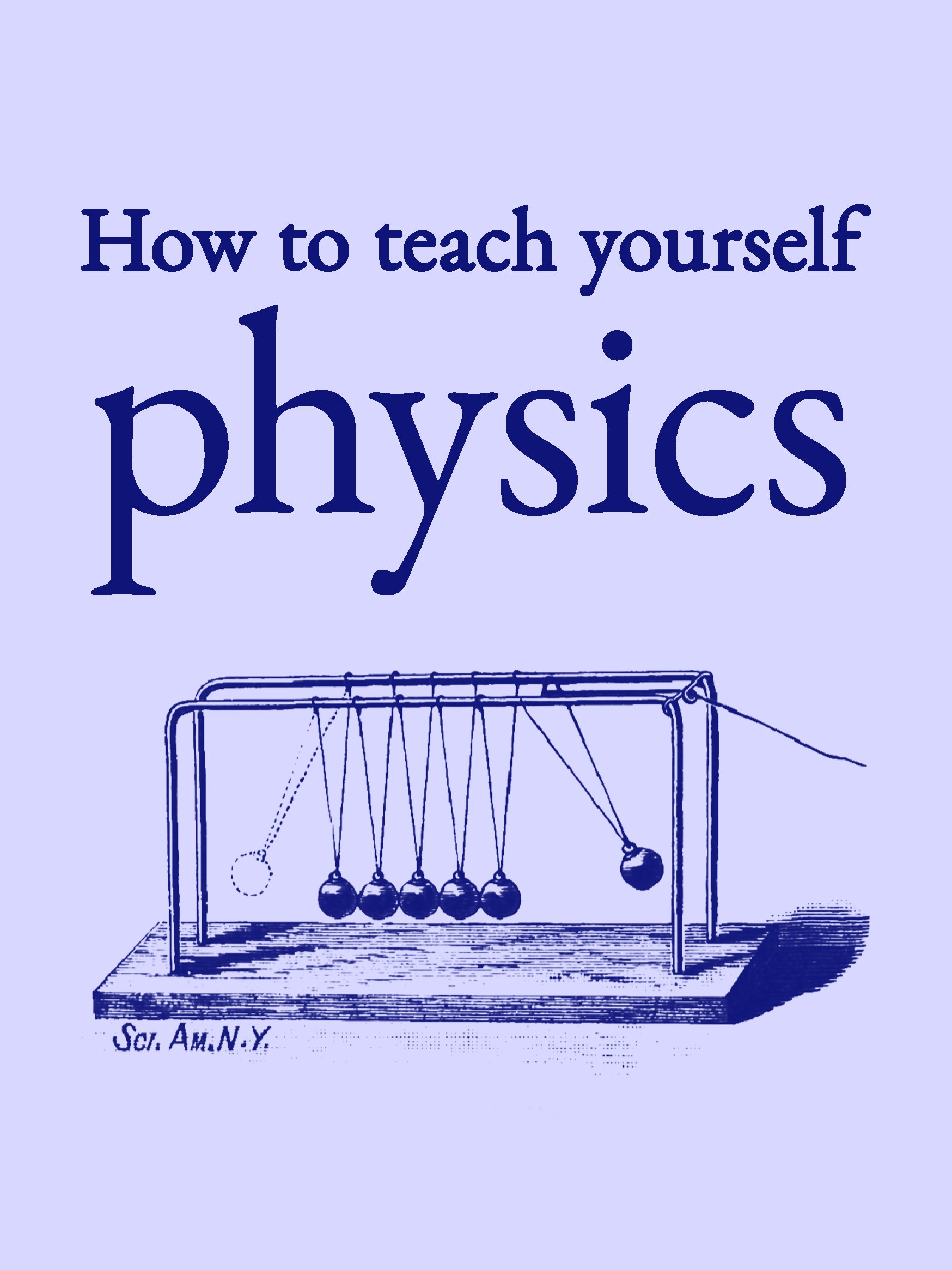 How to teach yourself physics (digital zine) product image (1)