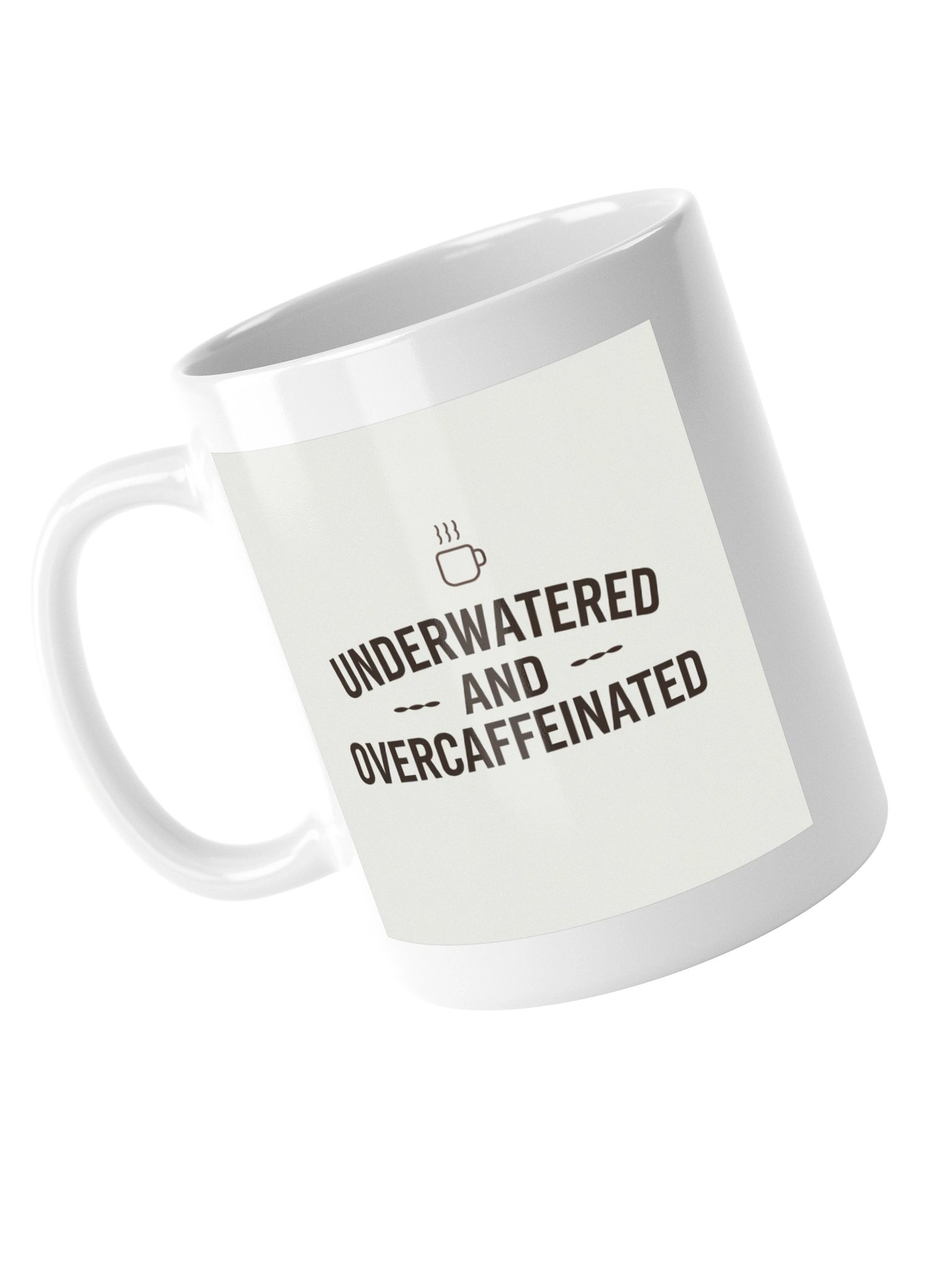 Underwatered & Overcaffeinated — Mug product image (5)