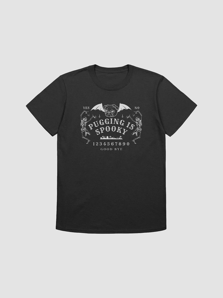 Pugging Is Spooky - Ouija Board Inspired T-Shirt product image (1)