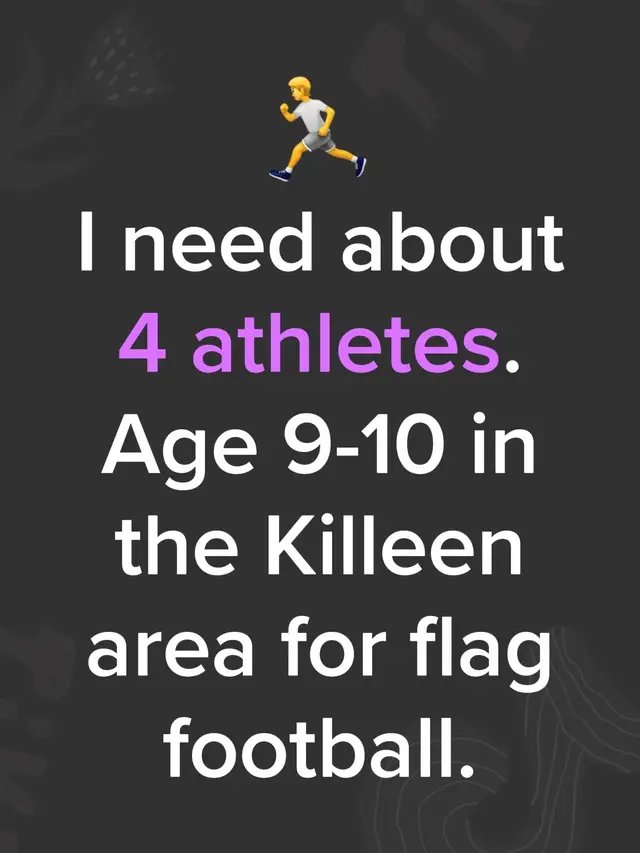 I need about 4 athletes, aged 9-10, in the Killeen area for some flag football. DM me if you’re interested! #ktx #killeentexas #killeen #flagfootball 