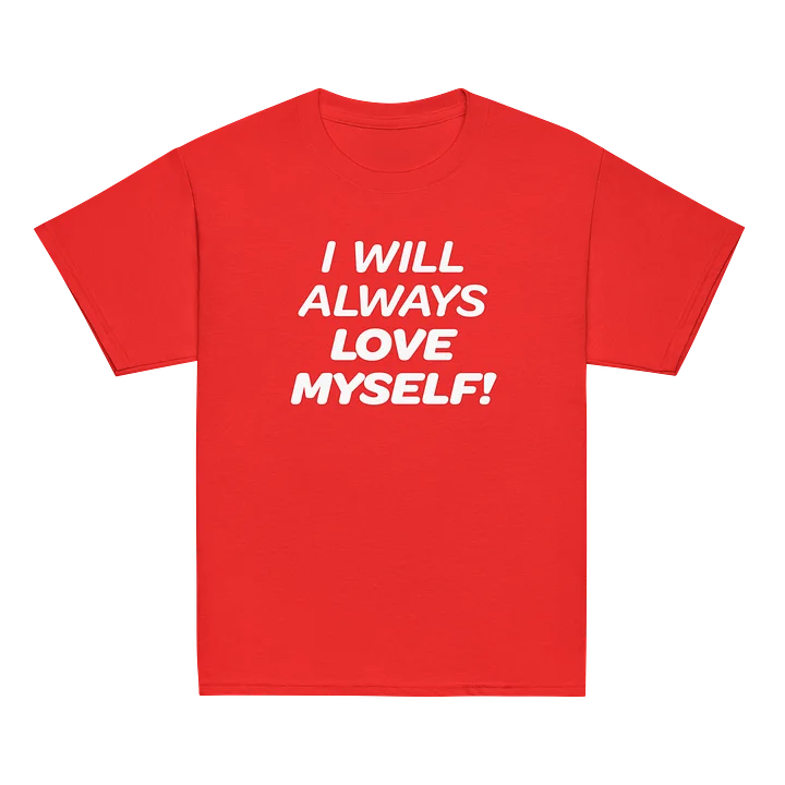 I Will Always Love Myself - Shirt product image (27)