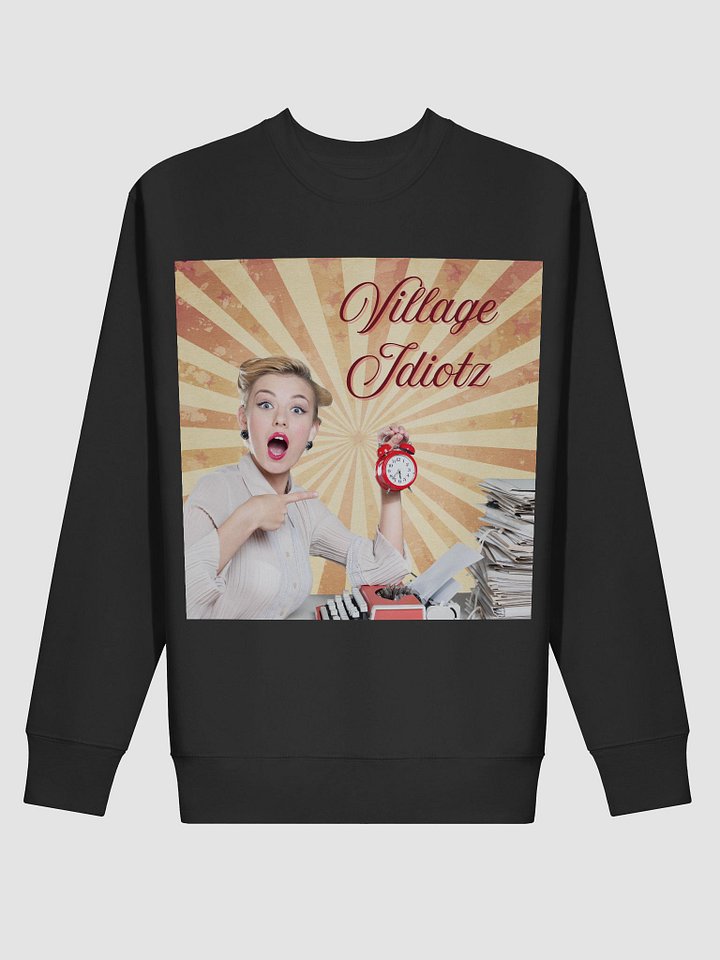 Village Idiotz - Clock Sweatshirt product image (2)