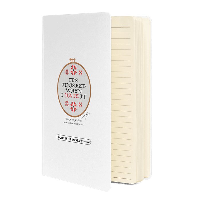It's Finished When I HATE It - Lined Notebook (Various Colours) product image (2)