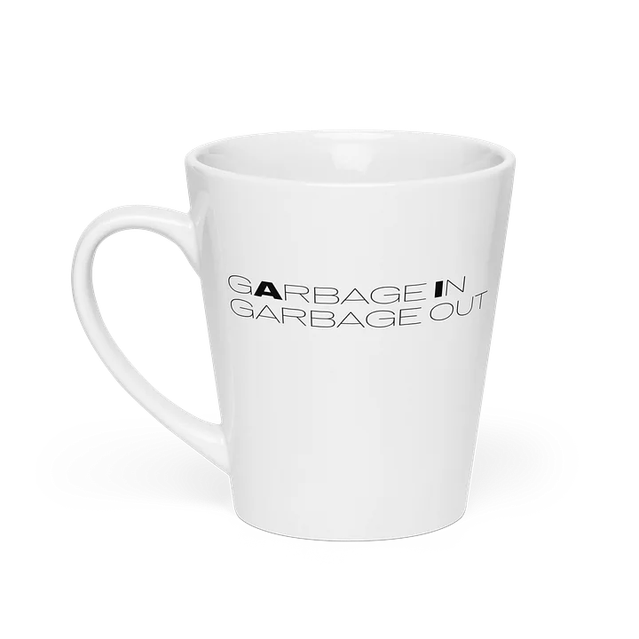 Garbage In, Garbage Out Latte Mug product image (1)