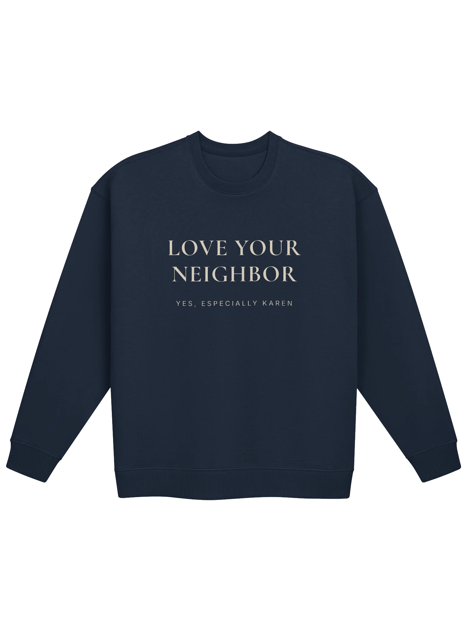 Love Your Neighbor Sweatshirt product image (1)