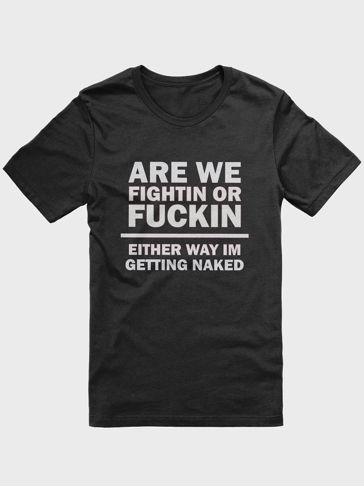 Are we fightin or... product image (1)