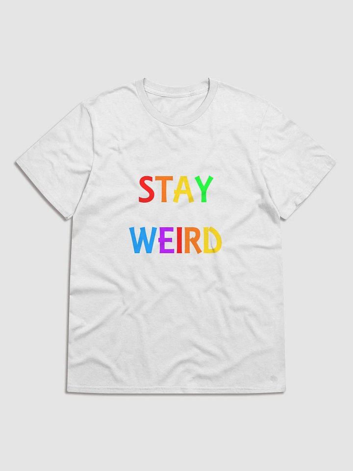 Stay Weird Rainbow - Tee (Women's Fit) product image (1)