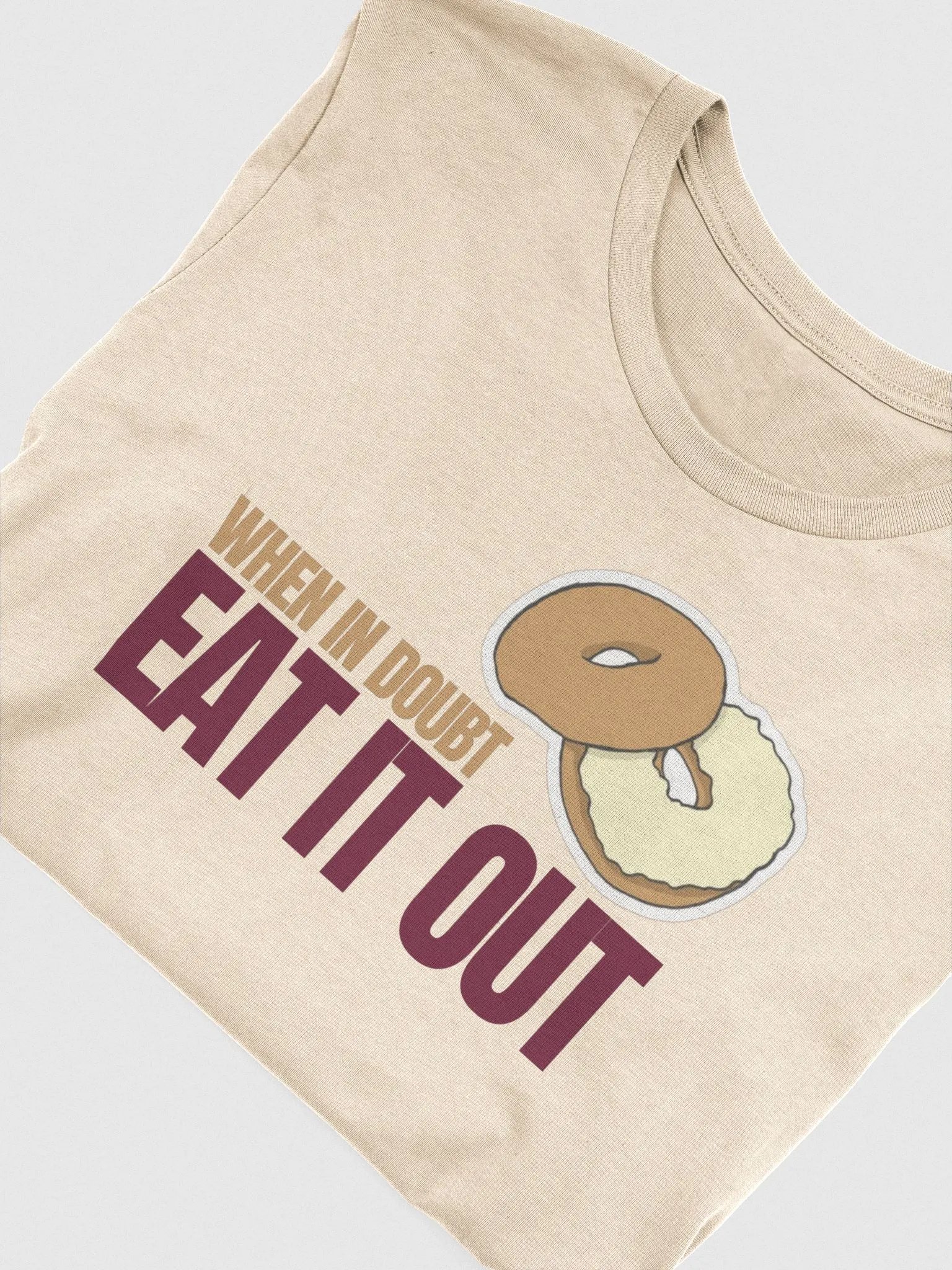 When In Doubt Tee Shirt (Bagel) product image (3)