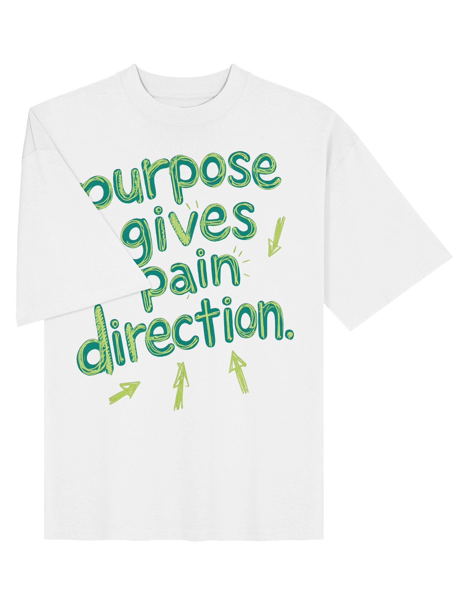 Purpose gives pain direction tee product image (6)