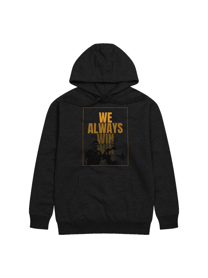 We Always Win #2 Hoodie product image (8)