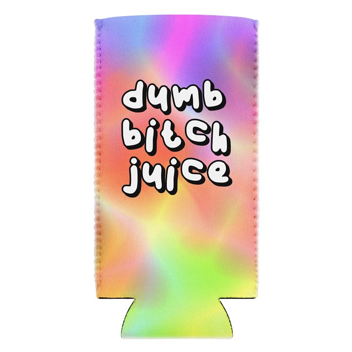 Tie Dye Dumb Bitch Juice Coozie product image (1)