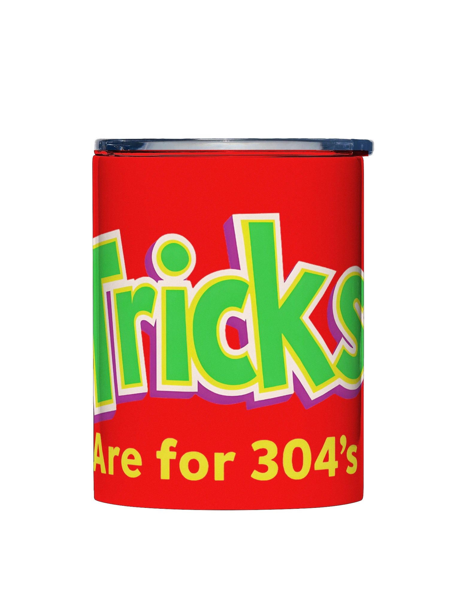 Tricks Are for 304's 10oz Stainless Steel Tumbler product image (1)
