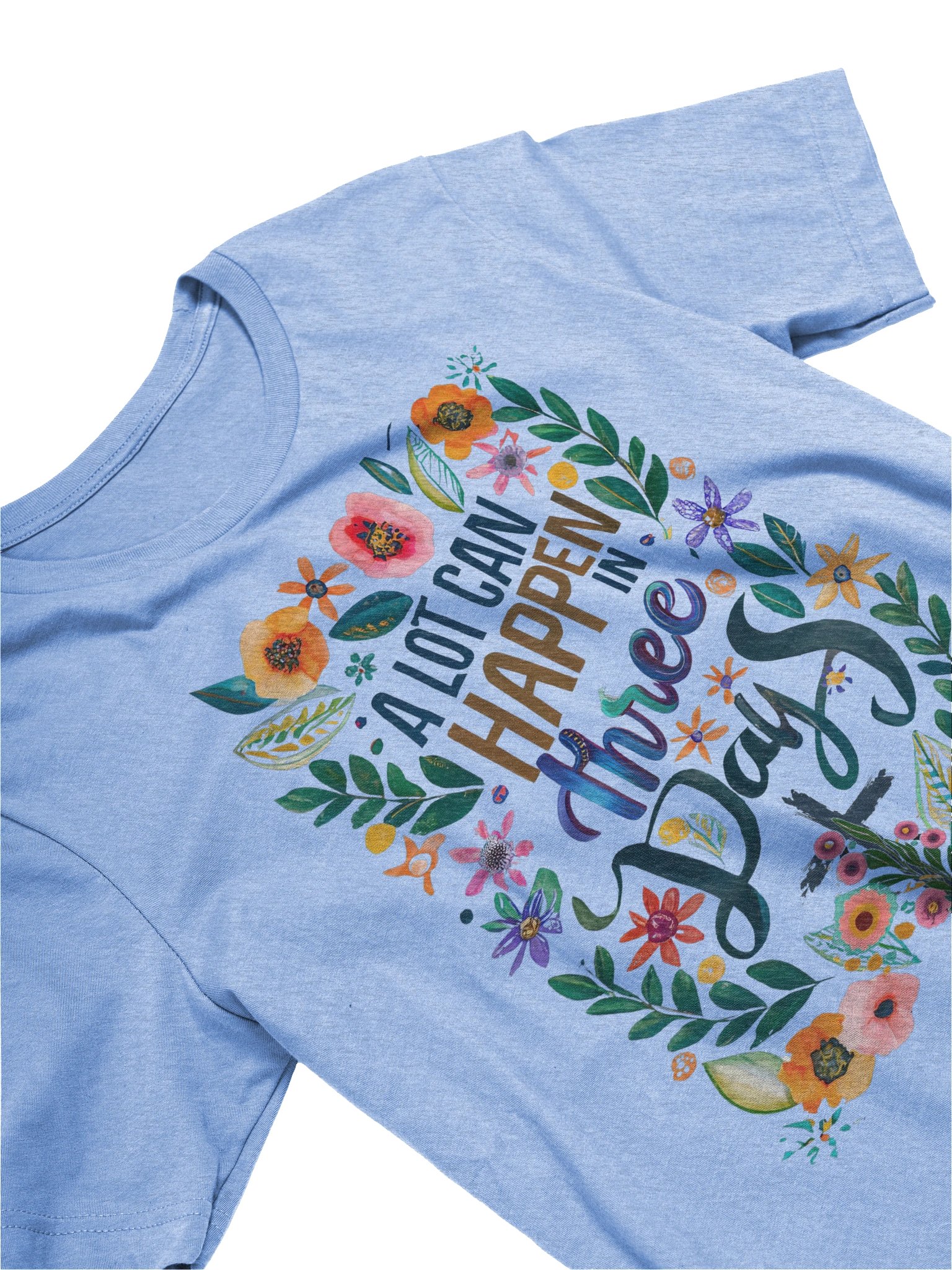 A Lot Can Happen In 3 Days Women's Tee - Front & Back product image (3)