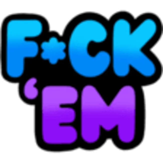 F*ck Em Collection