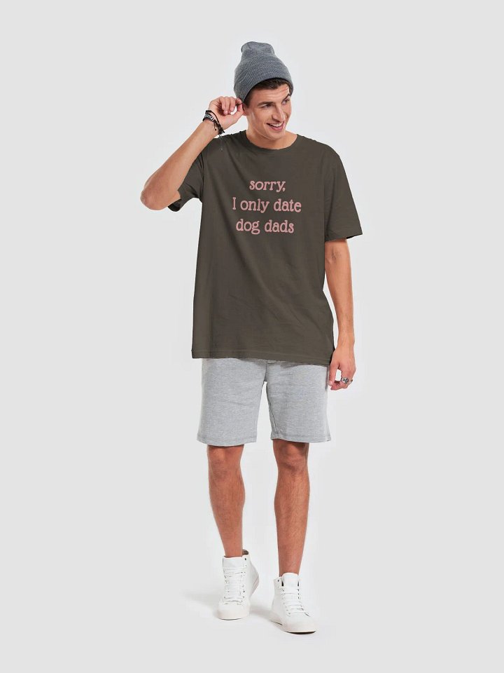 Sorry, I Only Date Dog Dads product image (2)