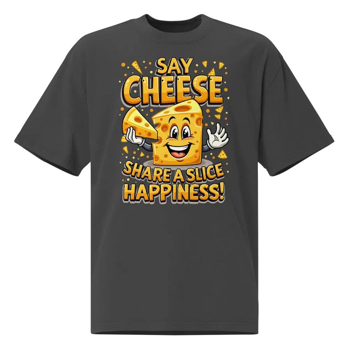 Say Cheese Share A Slice Happiness Oversized T-Shirt product image (1)