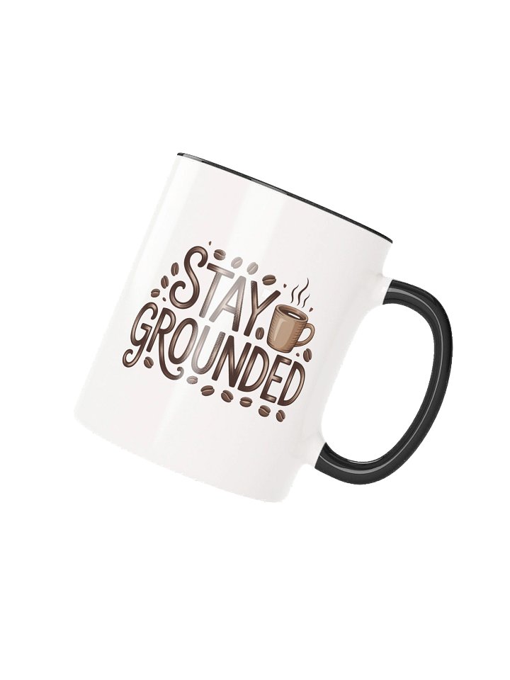 Stay Grounded Coffee Mug- with Color Inside product image (2)