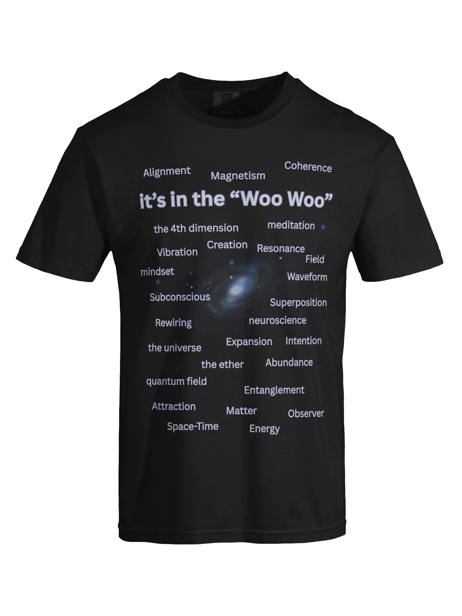 It’s In the Woo Woo – Quantum Consciousness T-Shirt product image (60)