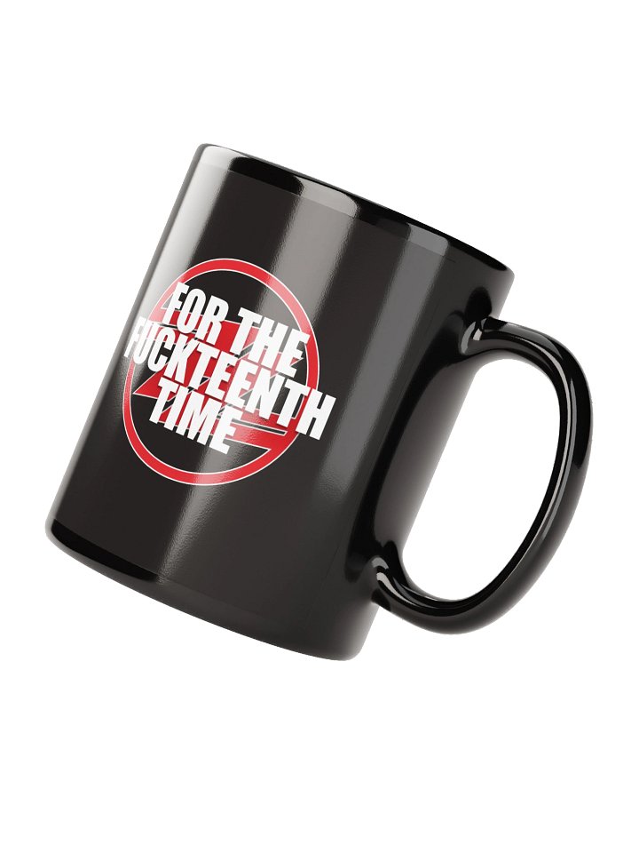 FOR THE F*CKTEENTH TIME product image (4)