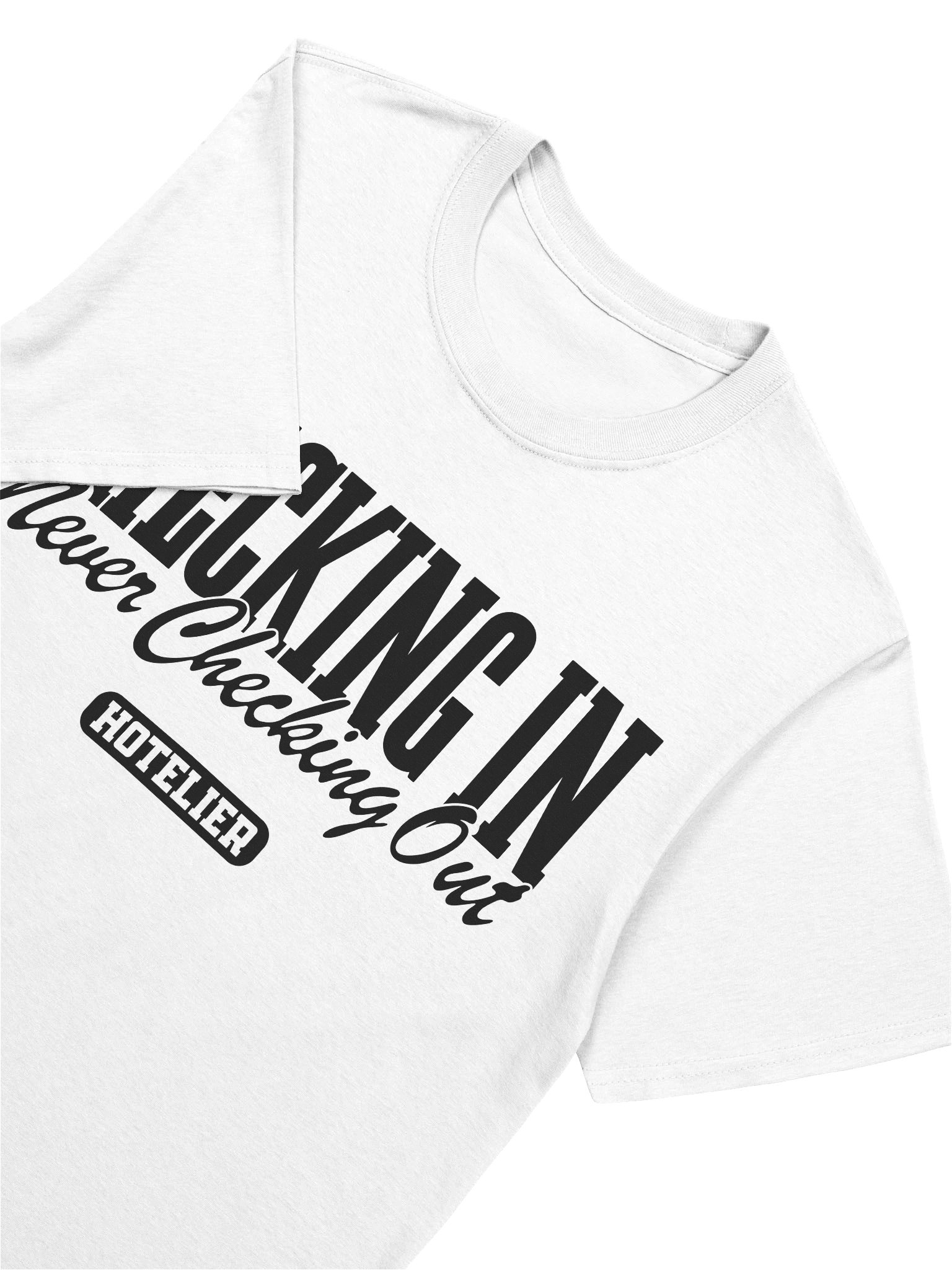 Hotel T-Shirt – Checking In, Never Checking Out Hotelier (White) product image (5)