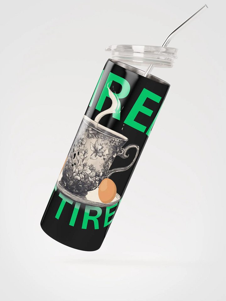 Wired But Tired Stainless Steel Tumbler product image (3)